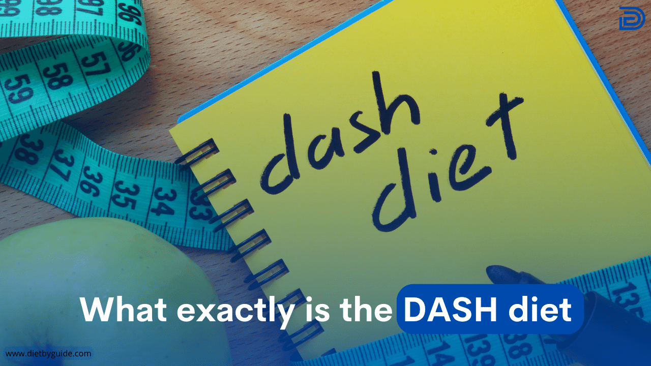 What exactly is the DASH diet 1